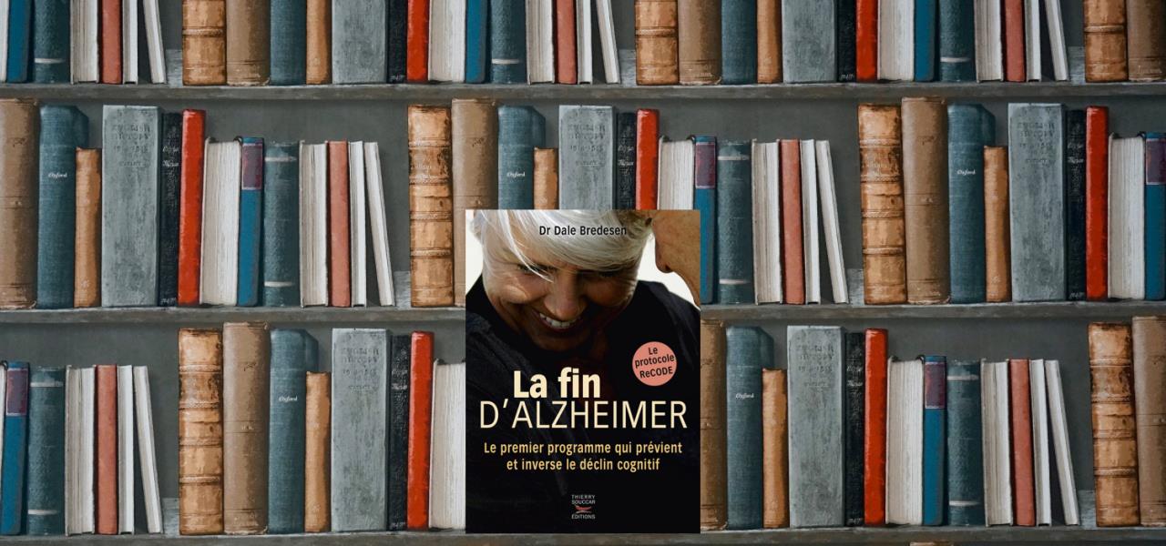 La fin d'Alzheimer du Dr Dale Bredesen