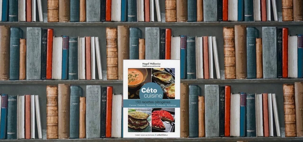 Céto cuisine de Magali Walkowicz