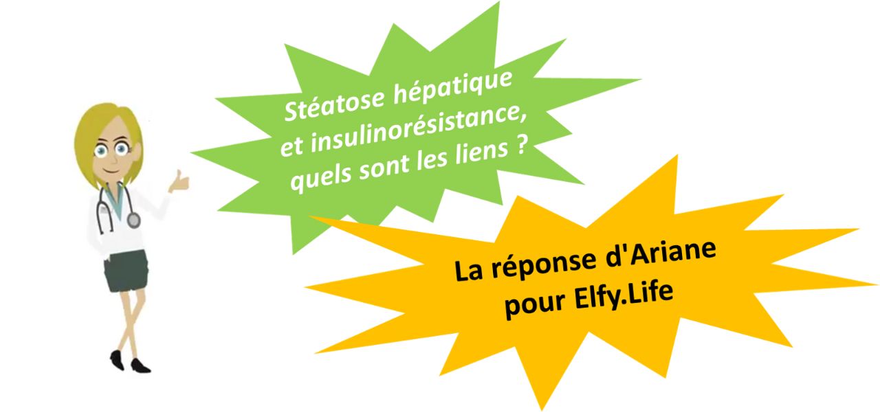 VIDEO Stéatose hépatique et insulinorésistance, quels sont les liens ?